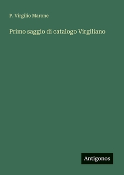 Paperback Primo saggio di catalogo Virgiliano [Italian] Book