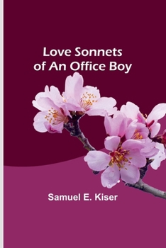 Paperback Love Sonnets of an Office Boy Book