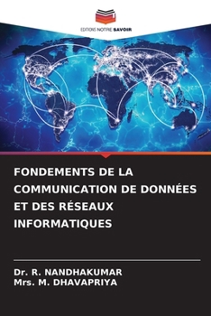 Fondements de la Communication de Données Et Des Réseaux Informatiques