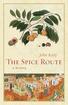 Hardcover The Spice Route: A History Book