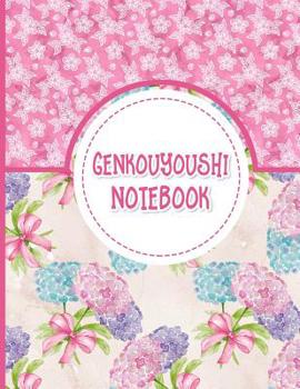 Genkouyoushi Notebook: Japanese Notebook Grid, Japanese Writing Book - Hydrangea Flower Cover