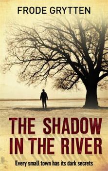 Paperback The Shadow in the River Book