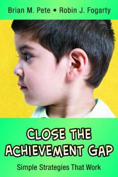 Close the Achievement Gap: Simple Strategies That Work (The Nutshell Series)