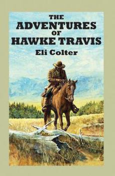 Paperback The Adventures of Hawke Travis [Large Print] Book