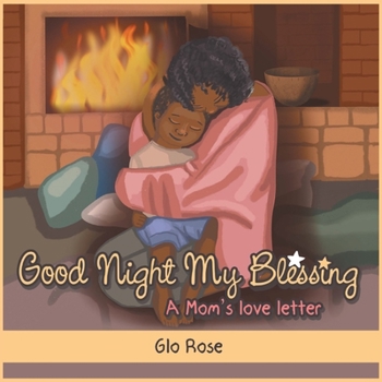 Paperback Good Night My Blessing: A Mom's Love Letter Book