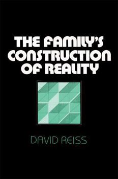 Paperback The Family's Construction of Reality Book