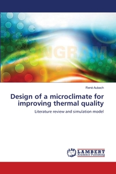 Paperback Design of a microclimate for improving thermal quality Book