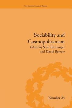 Paperback Sociability and Cosmopolitanism: Social Bonds on the Fringes of the Enlightenment Book