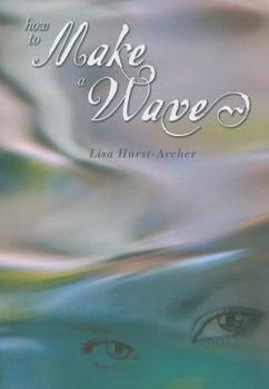 Paperback How to Make a Wave Book