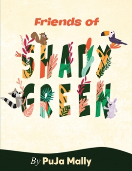 Paperback Friends of Shady Green: Friendship with a difference Book