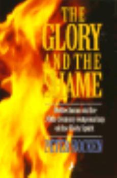 Paperback The Glory and the Shame Book