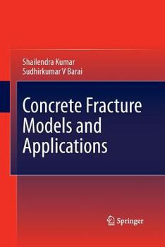 Paperback Concrete Fracture Models and Applications Book
