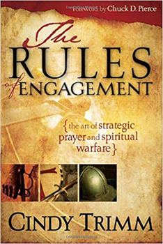 Paperback Rules of Engagement: The Art of Strategic Prayer and Spiritual Warfare Book