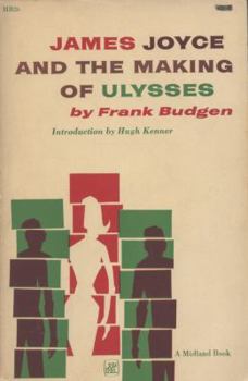 Paperback James Joyce & the Making of Ulysses Book