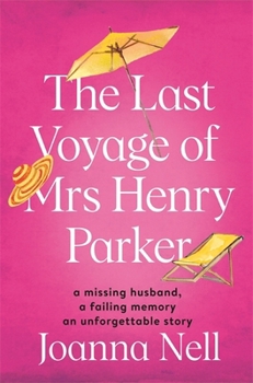 Paperback The Last Voyage of Mrs Henry Parker Book