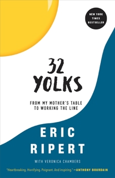 Paperback 32 Yolks: From My Mother's Table to Working the Line Book