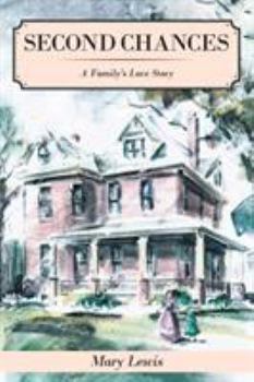 Paperback Second Chances: A Family's Love Story Book