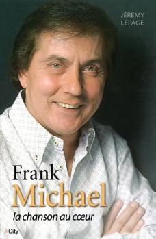 Paperback Franck Michael, la chanson au coeur (City Editions) (French Edition) [French] Book