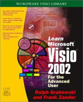 Learn Microsoft VISIO 2002: For the Advanced User (Wordware Visio Library S.)