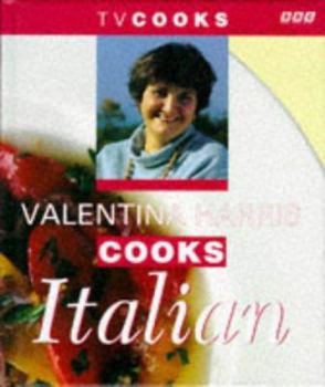 Paperback Valentina Harris Cooks Italian (TV Cooks) Book