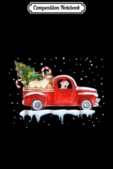 Composition Notebook: Labrador Retriever Drive Red Truck Funny Christmas  Journal/Notebook Blank Lined Ruled 6x9 100 Pages