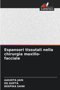 Espansori tissutali nella chirurgia maxillo-facciale (Italian Edition)