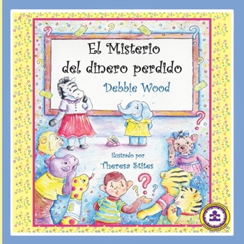 Paperback El Misterio del dinero perdido [Spanish] Book