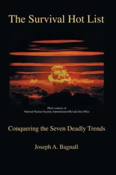 Paperback The Survival Hot List: Conquering the Seven Deadly Trends Book