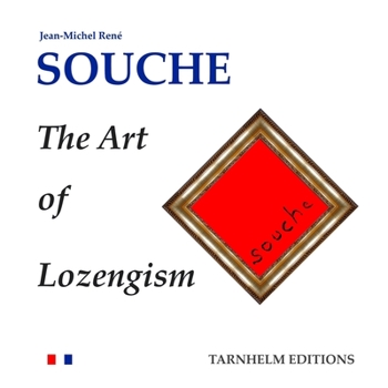 Paperback SOUCHE The Art of LOZENGISM Book