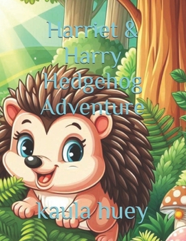 Paperback Harriet & Harry Hedgehog Adventure Book