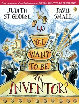 Paperback So You Want to Be an Inventor? Book