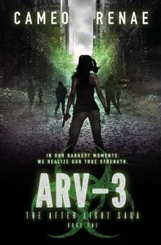 ARV-3 - Book #1 of the After Light Saga