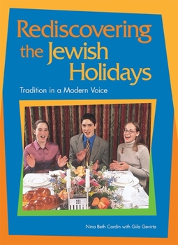 Paperback Rediscovering the Jewish Holidays Book