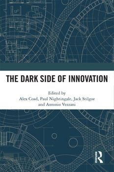 Paperback The Dark Side of Innovation Book