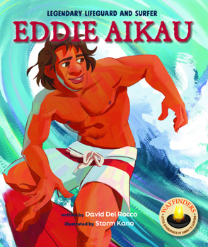 Eddie Aikau: Legendary Lifeguard and Surfer