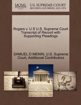 Paperback Rogers V. U S U.S. Supreme Court Transcript of Record with Supporting Pleadings Book