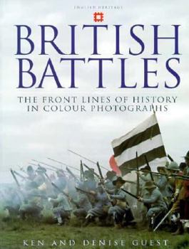 Paperback British Battles: The Front Lines of History in Colour Photographs Book