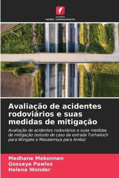 Paperback Avaliação de acidentes rodoviários e suas medidas de mitigação [Portuguese] Book