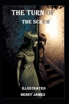 Paperback The Turn of the Screw Illustrated Book