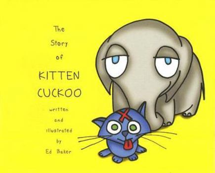 Hardcover The Story of Kitten Cuckoo Book
