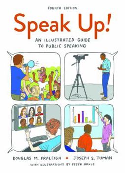 Paperback Speak Up!: An Illustrated Guide to Public Speaking Book