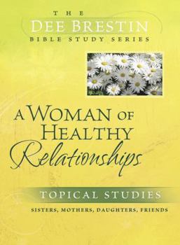 Paperback A Woman of Healthy Relationships Book