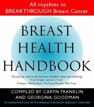 Paperback The Breast Health Handbook Book