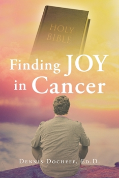 Paperback Finding JOY in Cancer Book