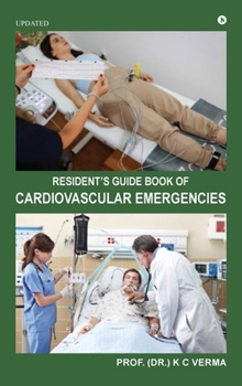 Updated Resident's Guide Book of Cardiovascular Emergencies