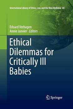 Paperback Ethical Dilemmas for Critically Ill Babies Book