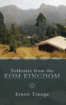 Hardcover Folktales from the Kom Kingdom Book