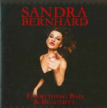 Everything Bad and Beautiful