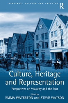 Paperback Culture, Heritage and Representation: Perspectives on Visuality and the Past Book