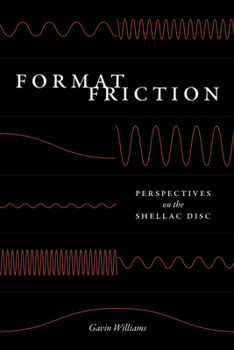 Paperback Format Friction: Perspectives on the Shellac Disc Book